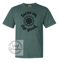 Load image into Gallery viewer, Focus on the Good T-Shirt