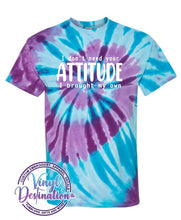 Load image into Gallery viewer, I Don't Need your Attitude T-shirt