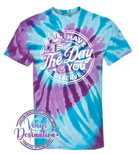 Load image into Gallery viewer, Have the day you Deserve T-shirt