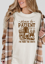 Load image into Gallery viewer, I'm From the 1900's T-shirt