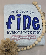Load image into Gallery viewer, I'm Fine CREWNECK Glitter Embroidered Sweatshirt