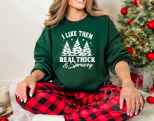 Load image into Gallery viewer, Like Them Real Thick and Sprucy