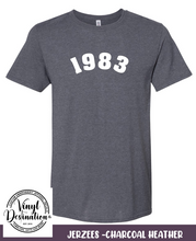 Load image into Gallery viewer, Birth Year T-Shirt
