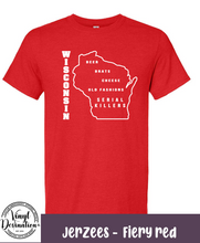 Load image into Gallery viewer, Wisconsin Beer, Brats, Serial Killer T-Shirt