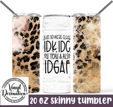 Load image into Gallery viewer, IDK. IDC. IDGAF BUNDLE