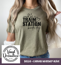 Load image into Gallery viewer, COULD BE A TRAIN STATION KINDA DAY TEE