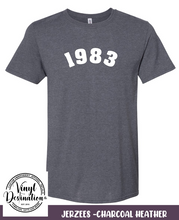 Load image into Gallery viewer, Birth Year T-Shirt
