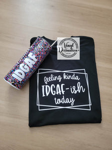 FEELING KINDA IDGAF-ISH BUNDLE