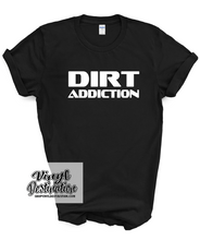 Load image into Gallery viewer, DIRT ADDICTION T-SHIRT
